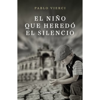 Libro El Niño que Heredó el Silencio     