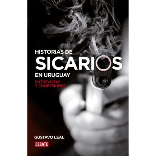 Libro Historias De Sicarios En Uruguay