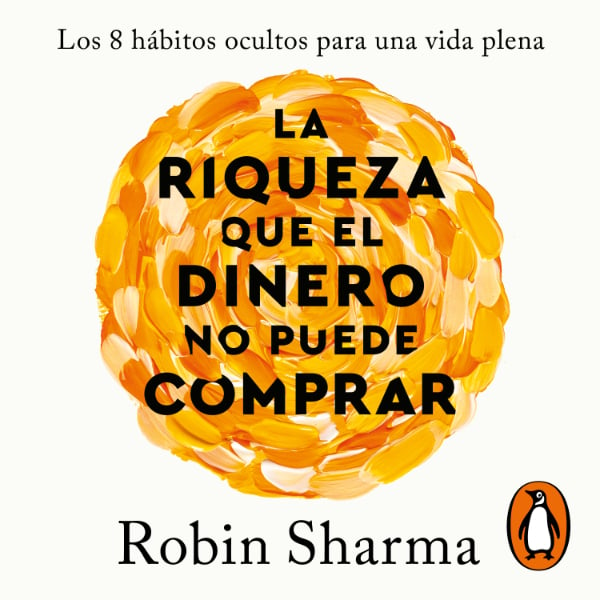 Libro Riqueza Que El Dinero No Puede Comprar