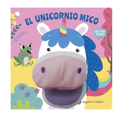 Libro El unicornio Mico con títere de mano