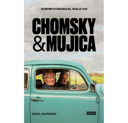 Libro Chomsky & Mujica - sobreviviendo al siglo XXI