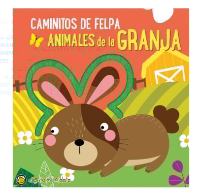 Libro Caminitos de felpa - animales de la granja