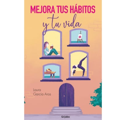 Libro Mejora tus hábitos y tu vida - Laura García Aros