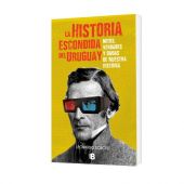 Libro Historia Escondida Del Uruguay
