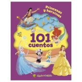 Libro 101 Cuentos Disney Princesas Y Heroínas
