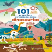 Libro 101 Preguntas Y Curiosidades Dinosaurios