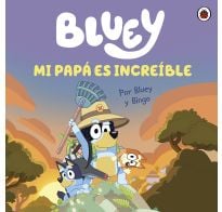 Libro Bluey Mi Papá Es Increíble