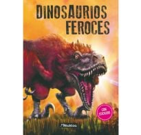 Libro Dinosaurios Feroces - Los Más Temibles