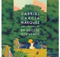 Libro En Agosto Nos Vemos Gabriel García Márquez