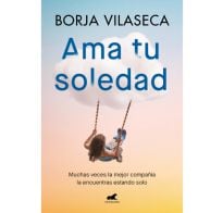 Libro Ama Tu Soledad De Borja Vilaseca