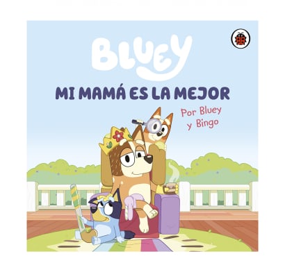 Libro Bluey: Mi Mamá Es La Mejor 