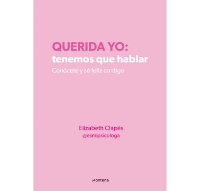 Libro Querida Yo: Tenemos Que Hablar