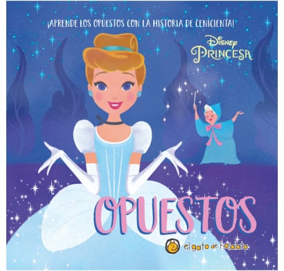 Libro Infantil Princesas Y Palabras Opuestos Cenicienta