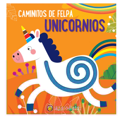 Libro Caminitos De Felpa Unicornios